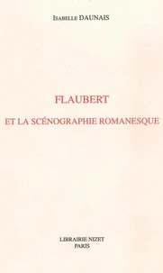Flaubert et la scénographie romanesque