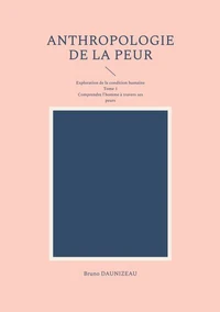 Anthropologie de la peur