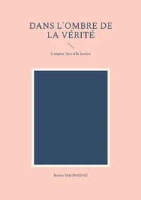 Dans l'ombre de la vérité