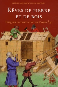Rêves de pierre et de bois