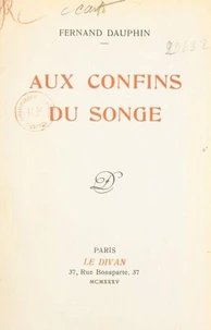 Aux confins du songe