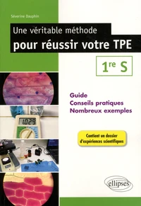 Une véritable méthode pour réussir votre TPE 1re S