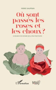 Où sont passés les roses et les choux ?