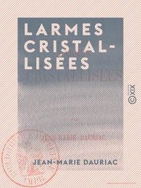 Larmes cristallisées