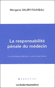La responsabilité pénale du médecin