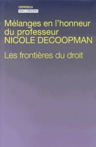 Mélanges en l'honneur du professeur Nicole Decoopman