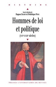 Hommes de loi et politique (XVIe-XVIIIe siècles)