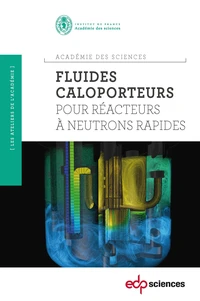Les fluides caloporteurs pour réacteurs à neutrons rapides