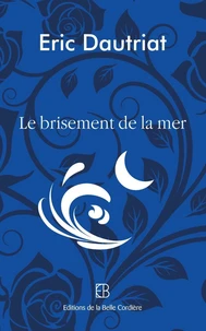 Le brisement de la mer