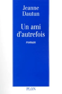 Un ami d'autrefois