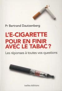 L'e-cigarette pour en finir avec le tabac ?