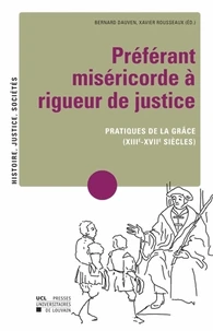 Préférant miséricorde à rigueur de justice