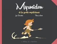 Myrmidon et la grotte mystérieuse