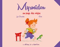 Myrmidon au pays des ninjas