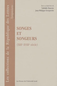 Songes et songeurs (XIIIe-XVIIIe siècle)