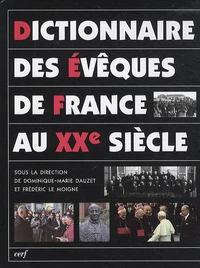 Dictionnaire des évèques de France au XXe siècle