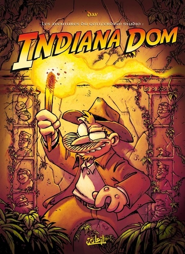  Dav - Les aventures du Gottferdom Studio  : Indiana Dom - Et autres histoires....