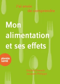 Mon alimentation et ses effets
