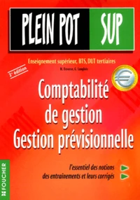Comptabilite De Gestion, Gestion Previsionnelle, Bts, Dut Tertiaires. 2eme Edition