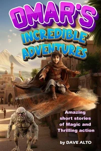 Omar's Incredible Adventures