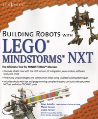 Dave Astolfo - Building Robots with LEGO Mindstorms NXT.