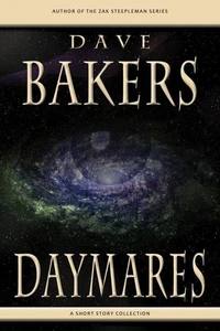 Daymares: A Short Story Collection