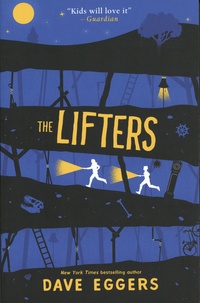 Dave Eggers - The Lifters.