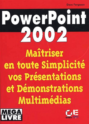 Dave Ferguson - Powerpoint 2002.
