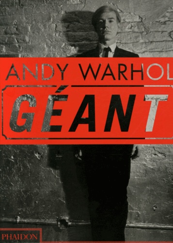 Dave Hickey et Kenneth Goldsmith - Andy Warhol Géant.