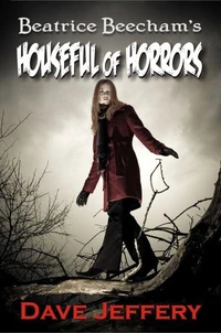 Beatrice Beacham's Houseful of Horrors