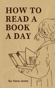  Dave Jones - How to Read a Book a Day.
