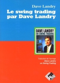Dave Landry - Le swing trading.