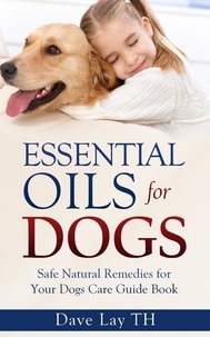  Dave Lay TH - Essential Oils for Dogs.