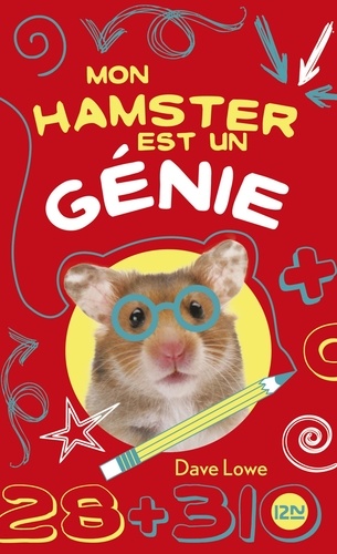 Mon hamster Tome 1 Mon hamster est un génie