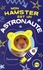 Mon hamster Tome 2 Mon hamster est un astronaute - Occasion