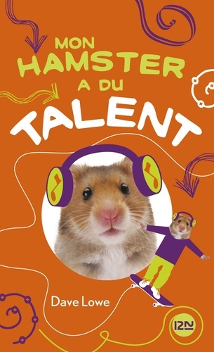 Mon hamster Tome 4 Mon hamster a du talent