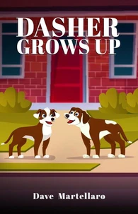Dasher Grows Up
