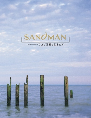 Sandman. Les couvertures par Dave McKean