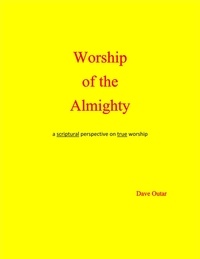  Dave Outar - Worship of the Almighty.