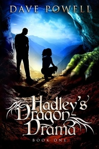  Dave Powell - Hadley's Dragon Drama (Book 1) - Hadley's Dragon Drama.