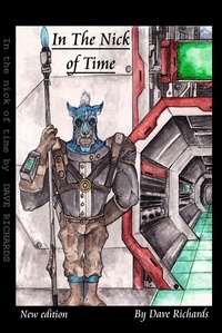  Dave Richards - In The Nick of Time - Martin Toll adventures, #1.