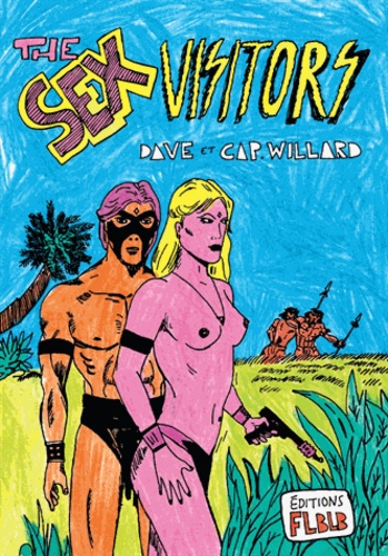  Dave et  Captain Willard - The Sex Visitors.