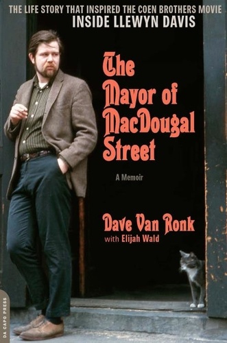 The Mayor of MacDougal Street [2013 edition]. A Memoir