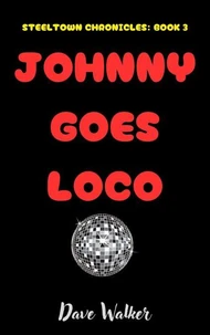 Johnny Goes Loco