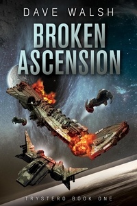  Dave Walsh - Broken Ascension - Trystero, #1.