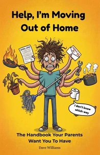 Help, I'm Moving Out of Home