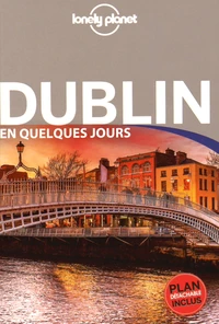 Dublin en quelques jours