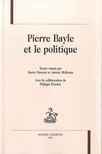 Pierre Bayle et le politique