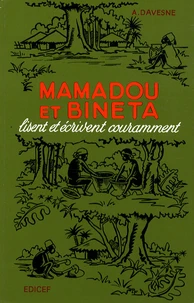 Mamadou et Bineta lisent et écrivent couramment