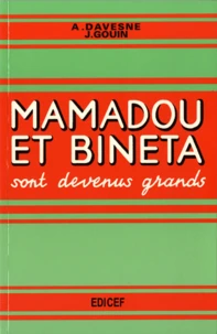 Mamadou et Bineta sont devenus grands